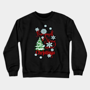 Have yourself a Merry little Christmas Crewneck Sweatshirt